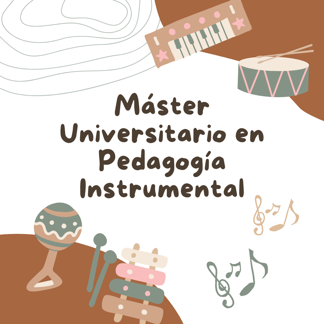 Master Universitario en Pedagogía Instrumental