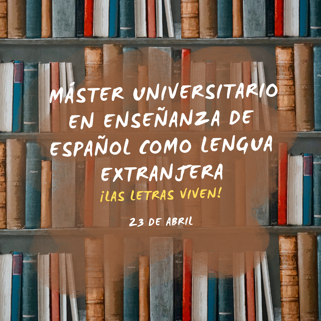 Master en Enseñanza del Español como segunda lengua
